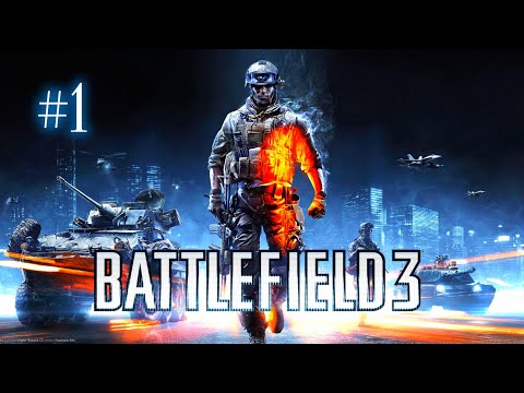 Battlefield 3 #1 Прохождение