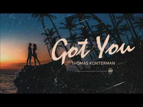 Thomas Konterman-Got You(Official Audio)
