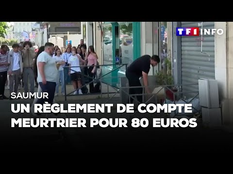 Saumur : un règlement de compte meurtrier pour 80 euros