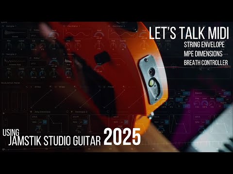 Let's talk MIDI - Using Jamstik Studio Guitar 2025