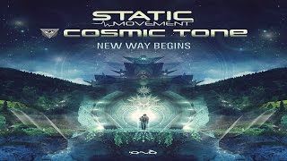 Static Movement & Cosmic Tone - New Way Begins