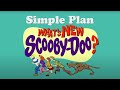 Simple Plan - What's New Scooby Doo (Official Lyric Video)