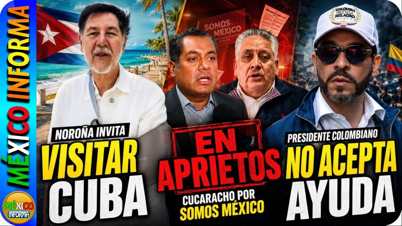 NOROÑA INVITA A VISITAR CUBA. CUCARACHO SE VICTIMIZA COMO ALITO. COLOMBIA NO ACEPTA AYUDA .