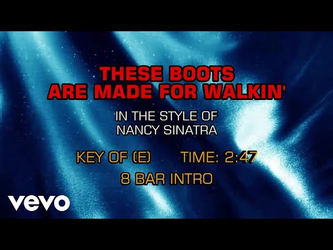 Nancy Sinatra - These Boots Are Made For Walkin' (Karaoke)
