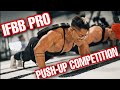 IFBB PRO PUSH-UP COMPETITION ft. Markusfit (& Chest Workout)