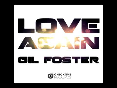 Gil Foster - Love Again (Dub Mix)