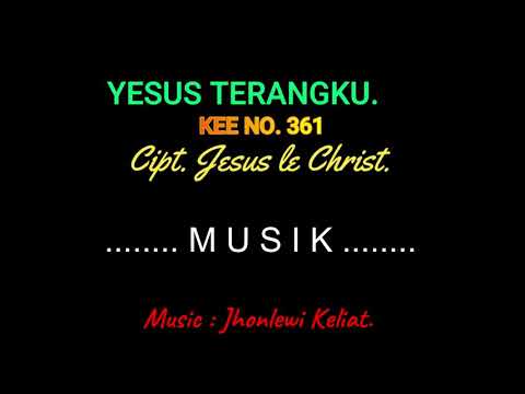 KEE 361 (Karaoke Version) - Jhonlewi Keliat. YESUS TERANGKU.