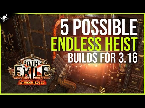 Path Of Exile 3.16 Endless Heist Builds 🔥 5 Possible PoE Heist Build Ideas (2021)