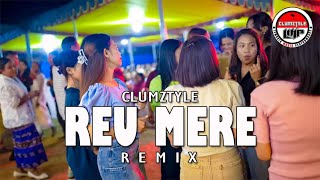 Download lagu Clumztyle__Reu Mere Remix mp3
