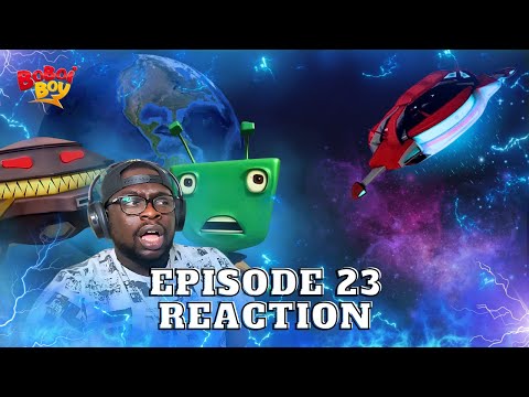 Boboiboy S3 EPISODE 23 [REACTION]