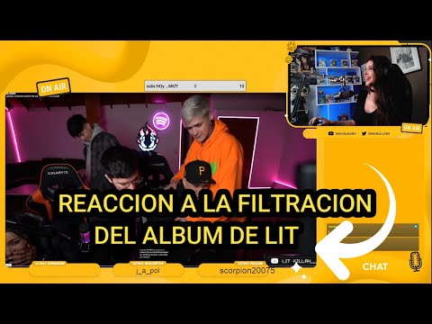 GRACIELALOB0 REACCIONA A LA FILTRACION DEL ALBUM DE LITkillah