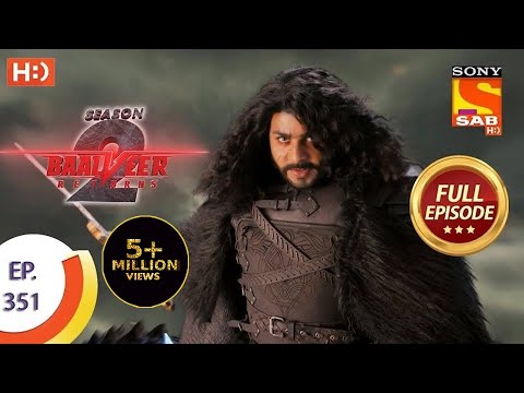 Baalveer Returns Season 2  - Ep 351  - Full Episode - 25th June, 2021