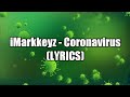iMarkkeyz - Coronavirus (ft. Cardi B) (Lyrics)