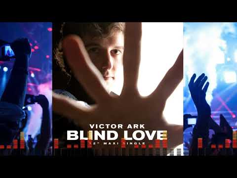 Victor Ark - Blind Love (Electro Potato Remix)