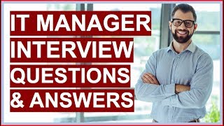 IT MANAGER Interview Questions and Answers (PASS your Information Technology Interview!)