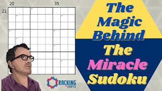 The Magic Behind The Miracle Sudoku