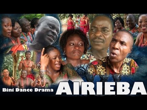 AIRIEBA -  Latest Edo Dance Drama 2017