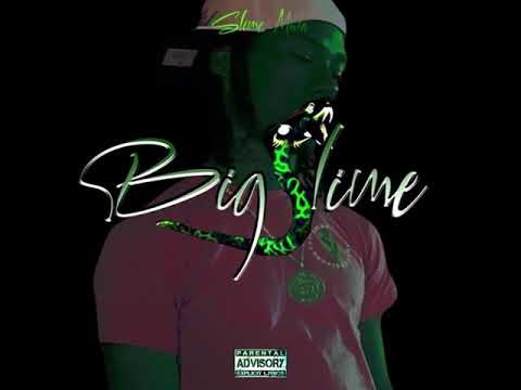 Slime Mula - I’m Ready #BigSlime