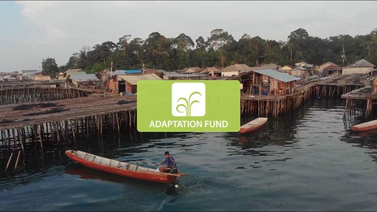 Adaptation Fund: Building Resilience Where it Matters Most