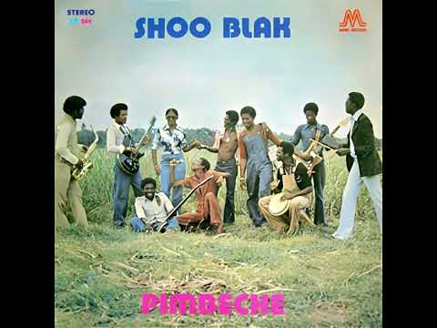 Shoo Blak - Pimbeche (Album, 1977) | 509 Mizik City