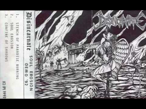 DISINCARNATE-Soul Erosion , Demo 1992 (Full Album)