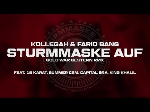 Kollegah & Farid Bang - "STURMMASKE AUF RMX" (official Remix)