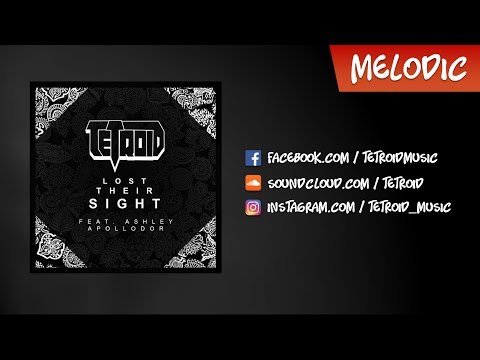 Tetroid - Lost Their Sight (feat. Ashley Apollodor)