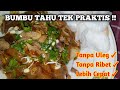 RESEP BUMBU TAHU TEK TAHU LONTONG TANPA ULEG LEBIH PRAKTIS