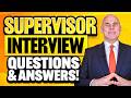 SUPERVISOR INTERVIEW QUESTIONS ANSWERS Questions And Answers For Supervisor Interview 2025