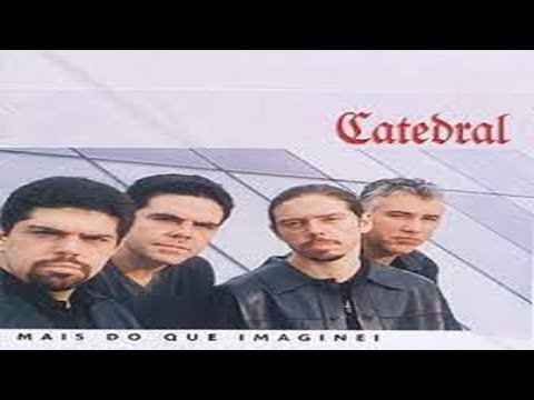 CATEDRAL  12 - Balada de uma Saudade