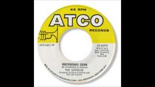 The Lovelles - Pretending Dear 1969