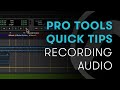 Pro Tools Quick Tips Recording Audio