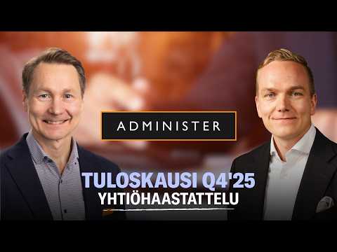 Administer Q4’25: Kustannussäästöt näkyivät parempana kannattavuutena