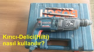 Kırıcı Delici(Hilti) nasıl kullanılır?