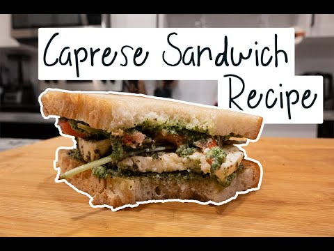 BEST Caprese Sandwich Recipe You'll EVER Make