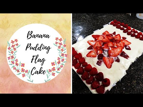 How to make a Flag Cake! (Using a Banana Pudding Cake) | Tiff's Patisserie