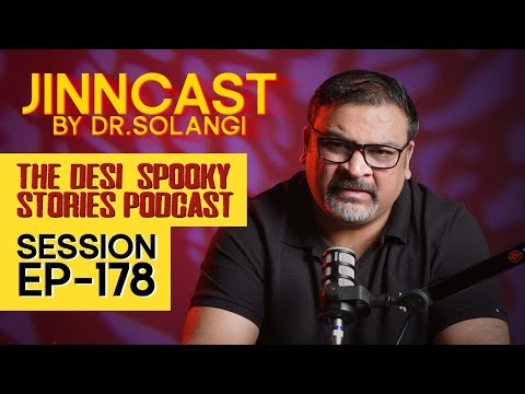Jinn-Cast Session 178