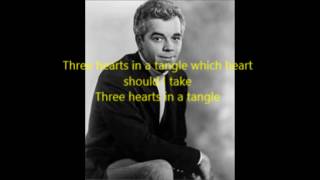 Three Hearts in a tangle Roy Drusky with Lyrics