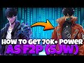 [Solo Leveling: Arise] - HOW TO GET 70K+ COMBAT POWER AS F2P BEFORE LEVEL 55! FOLLOW MY LEAD