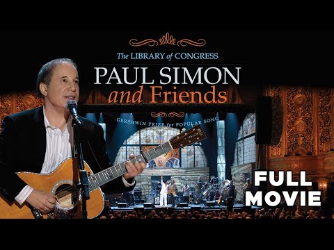 Paul Simon & Friends: The Library Of Congress Gershwin Prize For Popular Song | FULL MOVIE