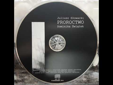 Proroctwo - Juliusz Słowacki/Dominika Świątek