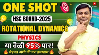 🔥🔥Rotational Dynamics🔥One Shot In Marathi || PHYSICS || HSC Board 2025 || Mukesh sir #hsc