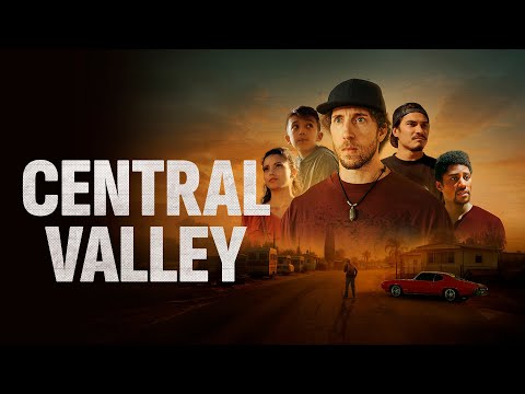 Central Valley - Trailer