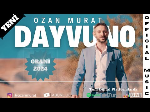 Ozan Murat - Dayvuno Grani 2024 Zazaca Halay Remix
