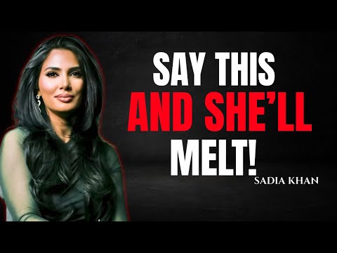 8 Compliments That Make Women Fall Deep for You | SADIA KHAN MOTIVATIONAL SPEECH
