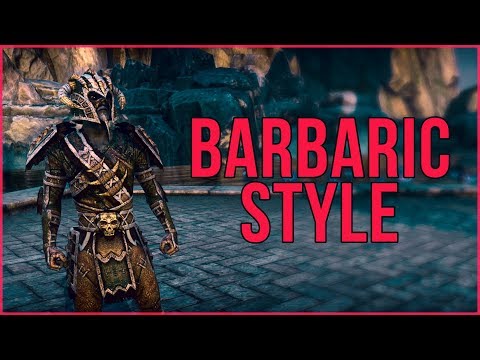 ESO Barbaric Style - Showcase of the Barbaric Motif in The Elder Scrolls Online