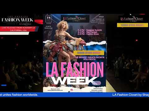 LA Fashion Week 2025 Powered By LA Fashion Closet