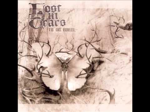 Lost In Tears   To No Avail (Best Tracks)