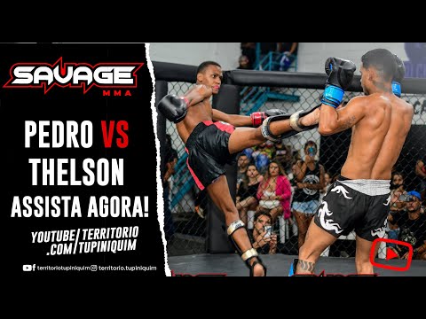 Pedro vs Thelson - Savage MMA