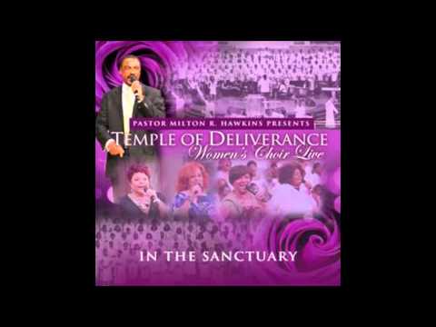 Everybody Praise - Temple Of Deliverance Womens Choir